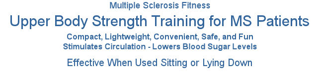 Multiple Sclerosis upper body muscle strength training exercise workout fitness